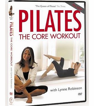 Pilates The Core Workout with Lynne Robinson [DVD]